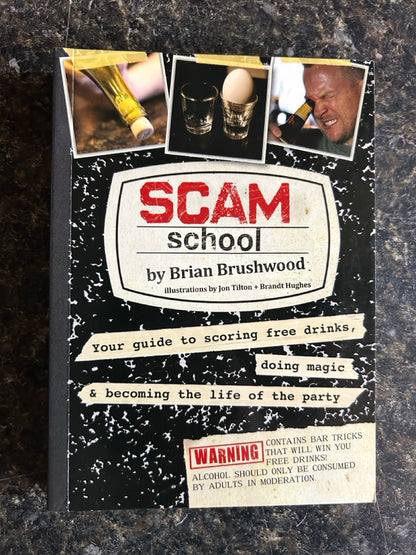Scam School/ Scam School Academy- Brian Brushwood