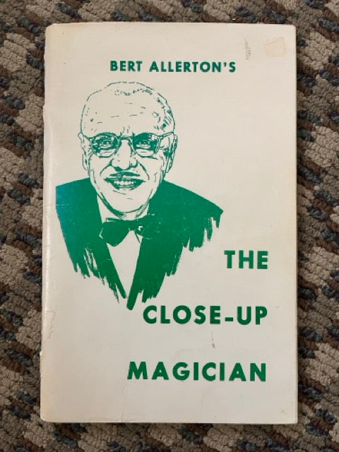 Bert Allerton's The Close-Up Magician