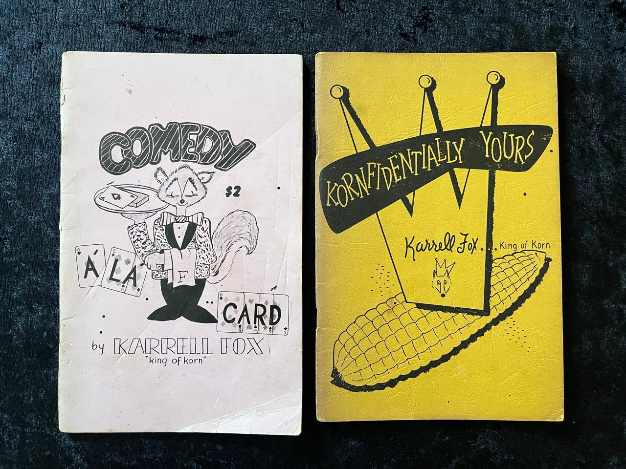 Kornfidentially Yours/Comedy a la Card - Karrell Fox
