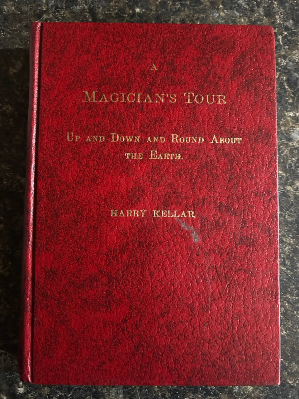 A Magician's Tour - Harry Kellar