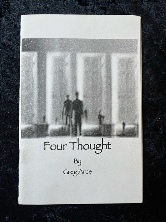 Four Thought - Greg Arce