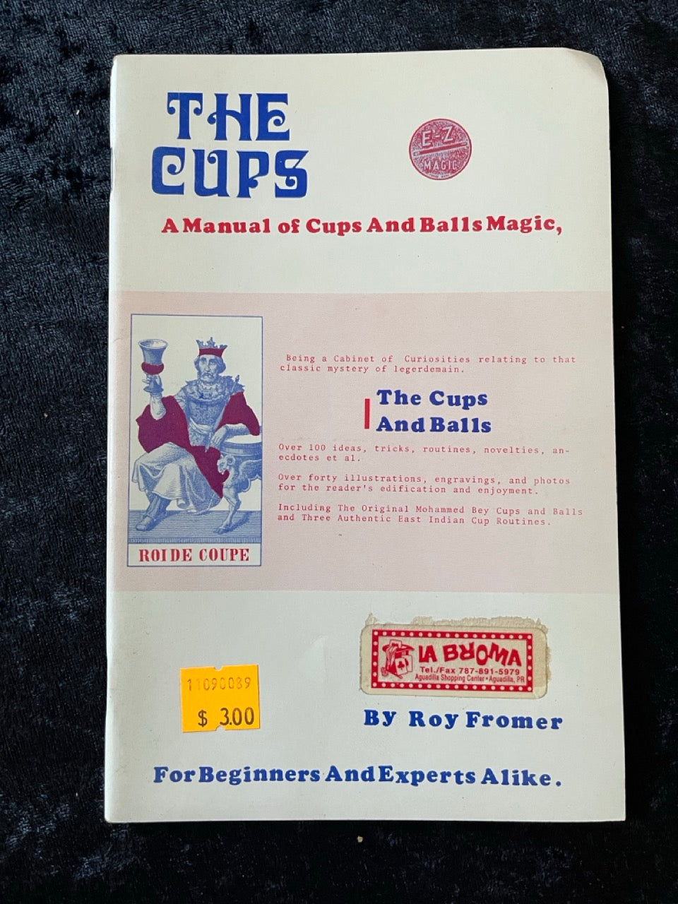 The Cups - Roy Fromer