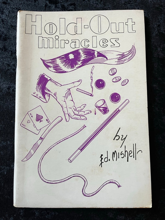 Hold-Out Miracles - Ed Mishell