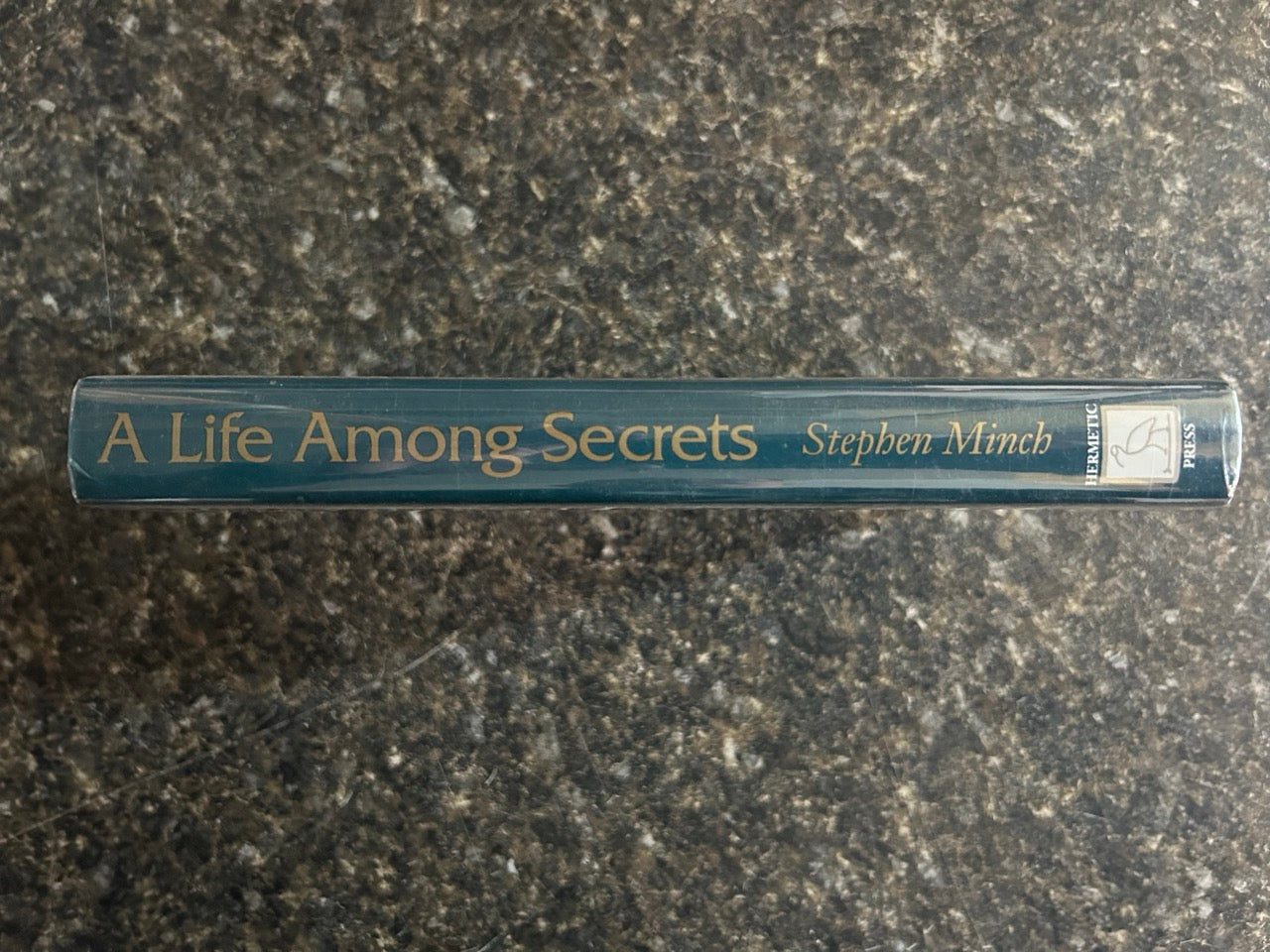 A Life Among Secrets: The Uncommon Life and Adventures of Eddie Fields - Stephen Minch