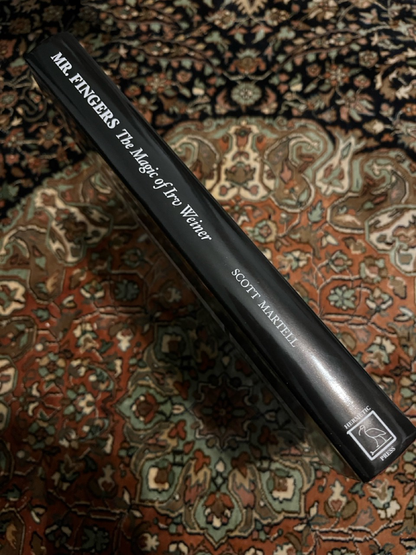 Mr Fingers: The Magic of Irv Weiner - Scott Martell
