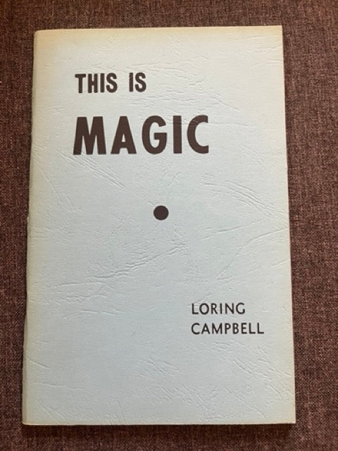 This Is Magic! - Loring Campbell