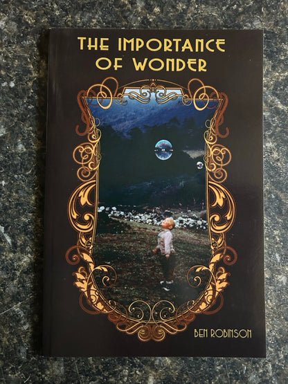 The Importance of Wonder - Ben Robinson