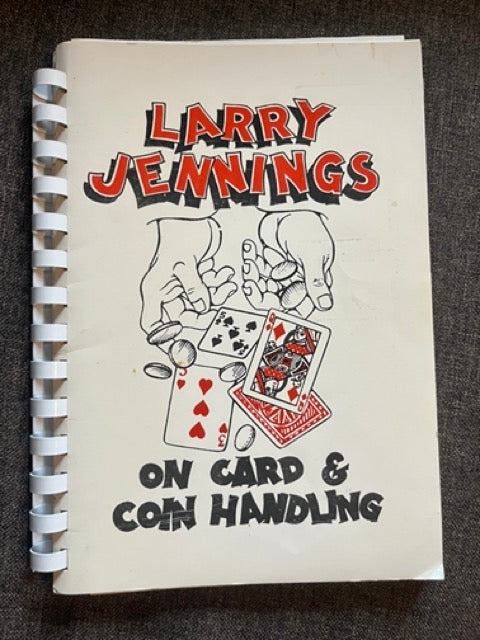 Larry Jennings on Card & Coin Handling - Larry Jennings