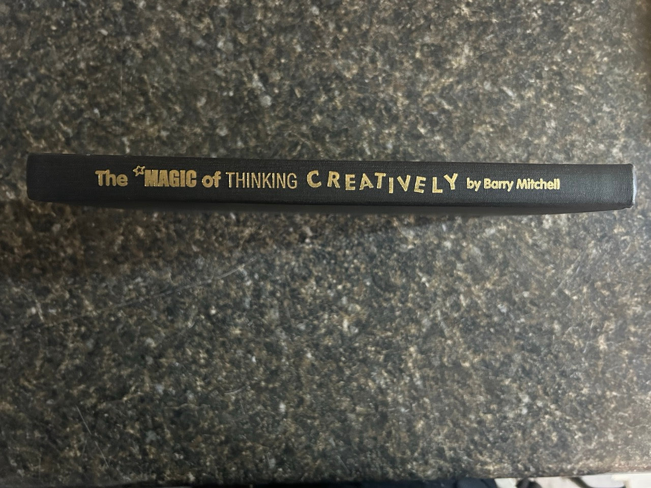 The Magic Of Thinking Creatively - SIGNED - Barry Mitchell