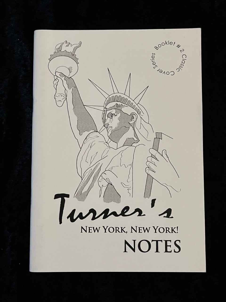 Turner's New York, New York! Notes - Peter Turner