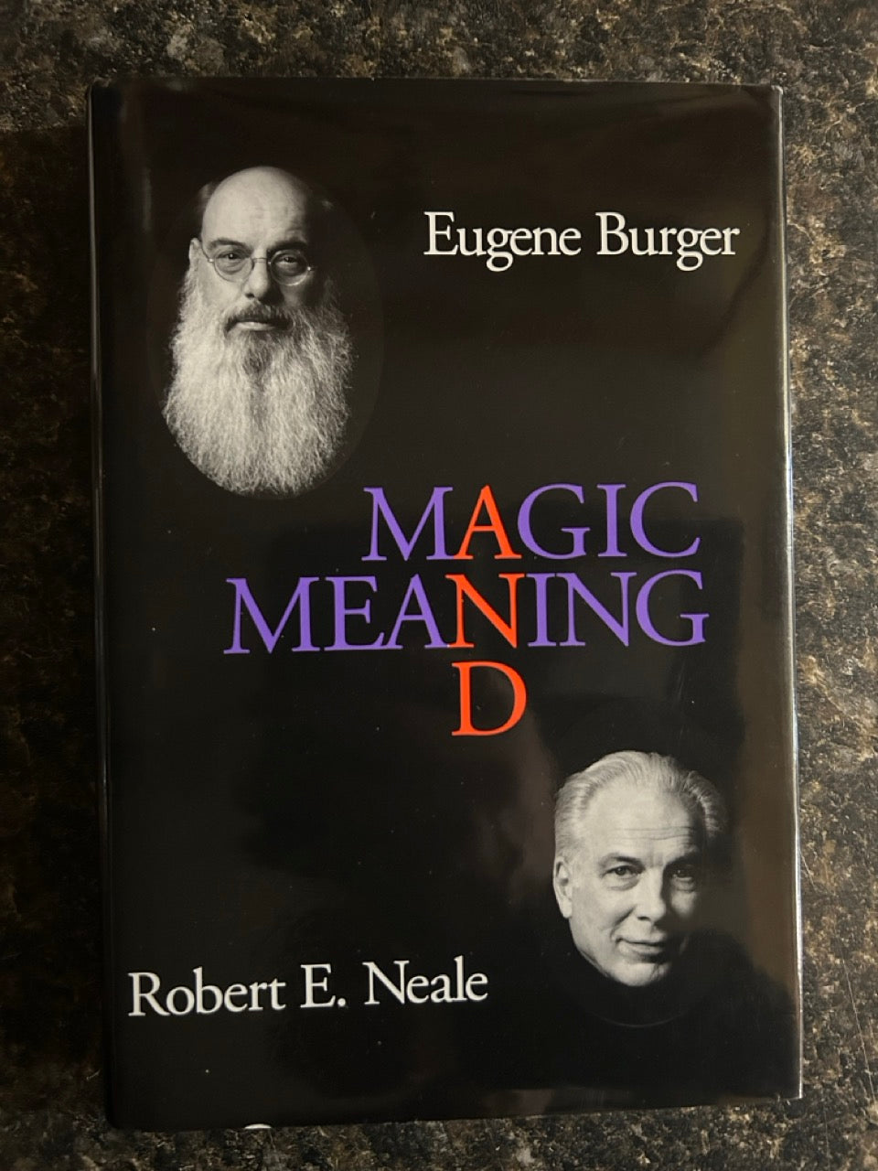 Magic And Meaning - Eugene Burger & Robert E. Neale - 1st Edition