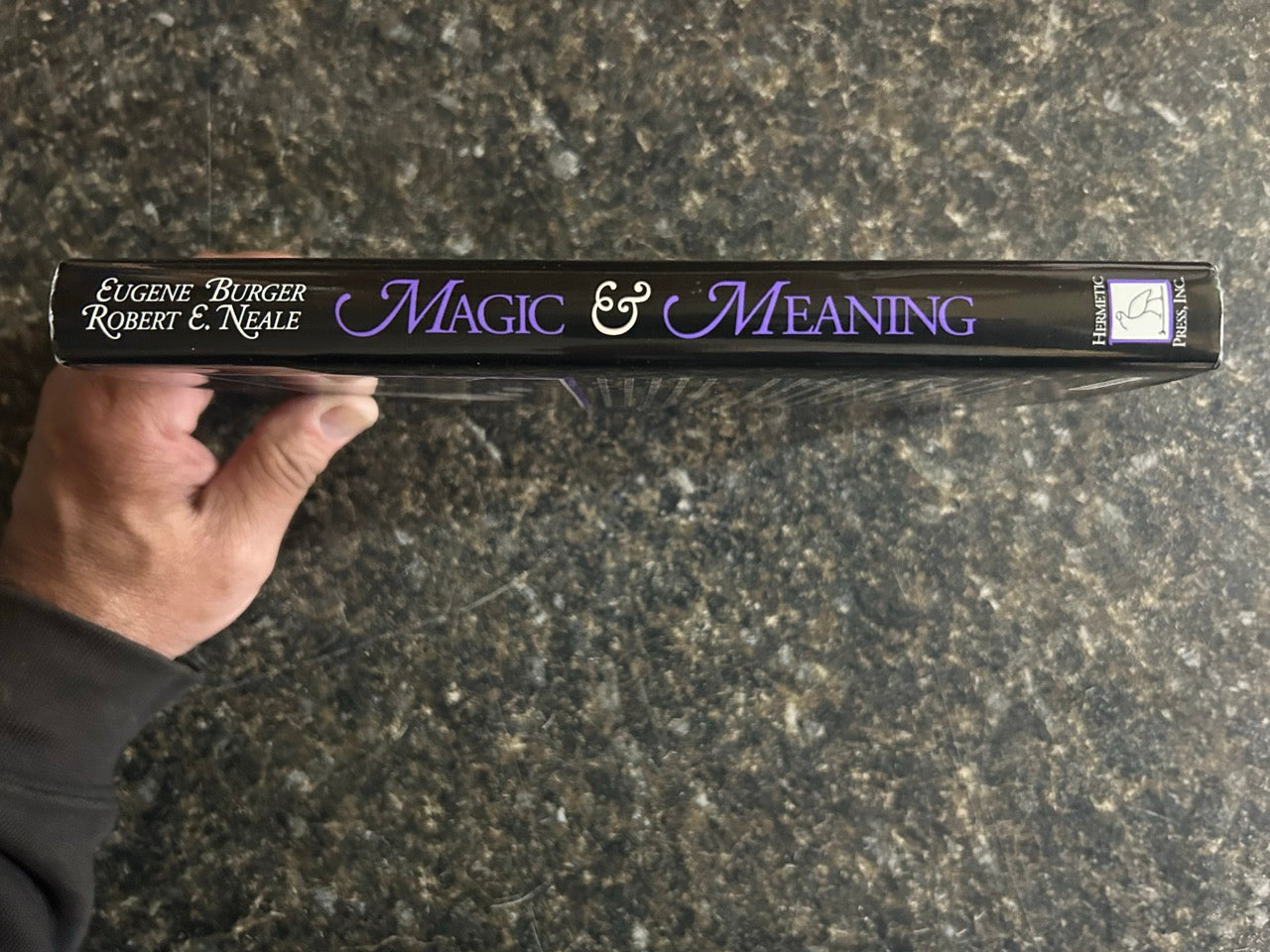 Magic And Meaning - Eugene Burger & Robert E. Neale - 1st Edition
