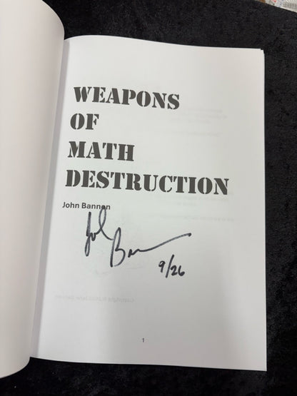 Weapons of Math Destruction - John Bannon - SIGNED