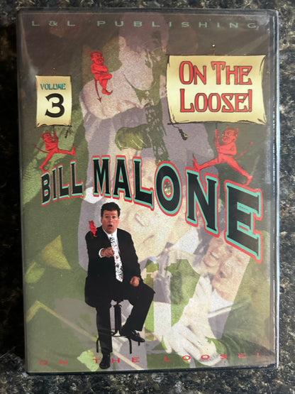 Bill Malone: On The Loose, Vols.1-4 - DVD Set