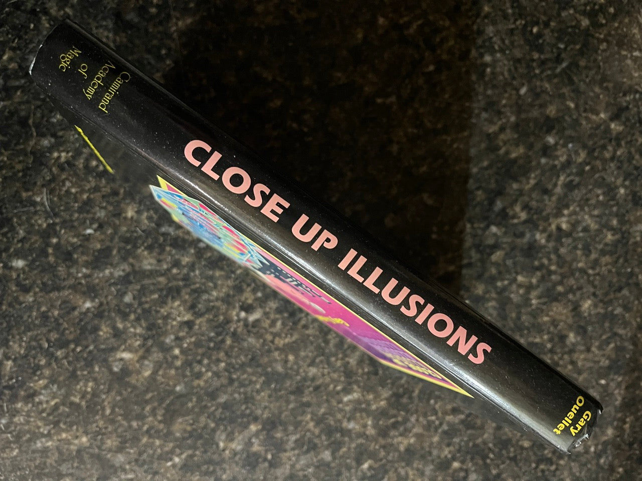 Close-Up Illusions - Gary Ouellet