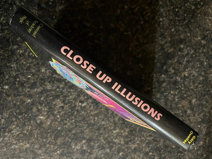 Close-Up Illusions - Gary Ouellet