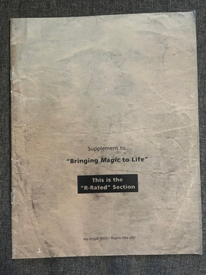 Bringing Magic to Life & Supplement (& Supplement)- Jay Ungar MD - SIGNED & NUMBERED