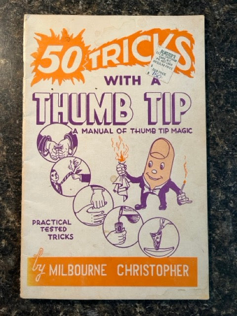50 Tricks with a Thumb Tip - Milbourne Christopher