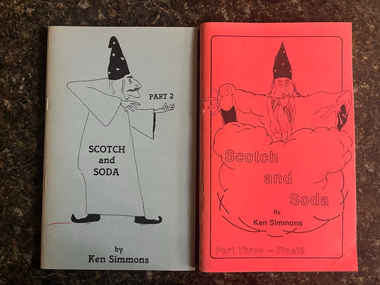 Scotch & Soda - Parts 2 & 3 - Ken Simmons