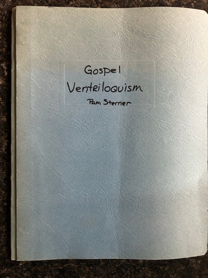 Gospel Ventriloquism - Pam Sterner