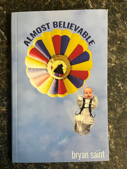 Almost Believable - Bryan Saint