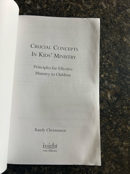 Crucial Concepts in Kid's Ministry - Randy Christensen