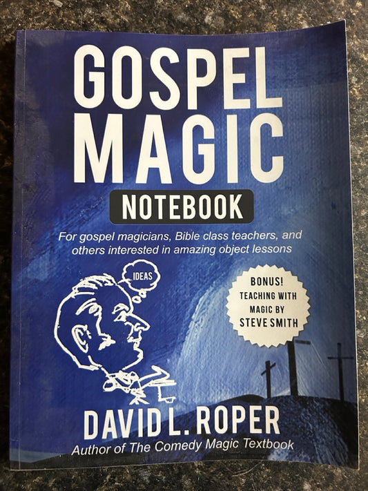 Gospel Magic Notebook - David L. Roper