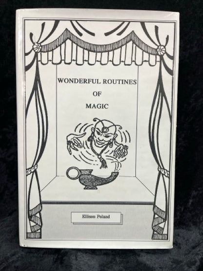Wonderful Routines of Magic & Second Addendum - Ellison Poland