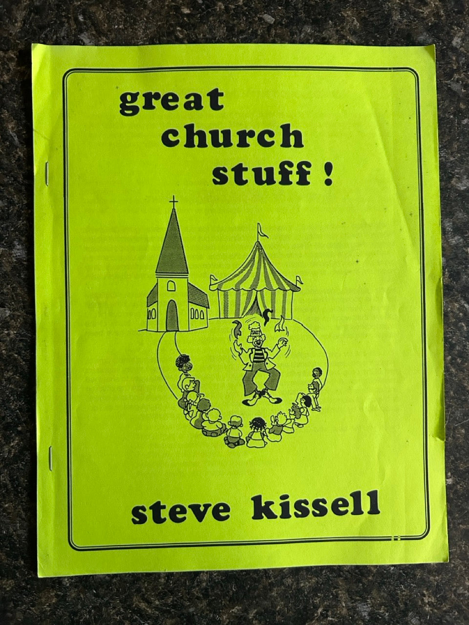 Great Church Stuff! - Steve Kissell