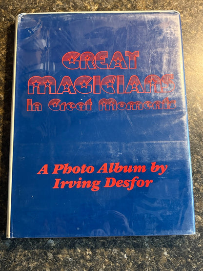 Great Magicians in Great Moments - Irving Desfor
