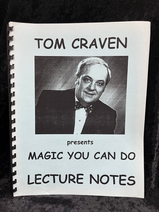 Magic You Can Do Lecture Notes - Tom Craven