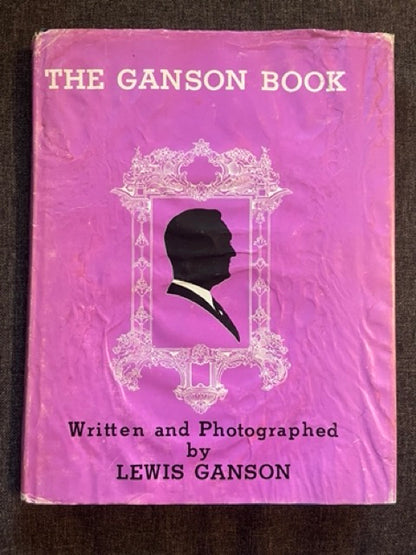 The Ganson Book - Lewis Ganson