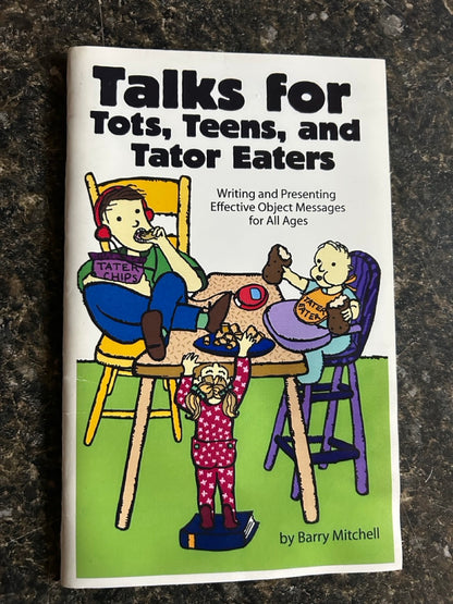 Talks for Tots, Teens and Tator Eaters - Barry Mitchell