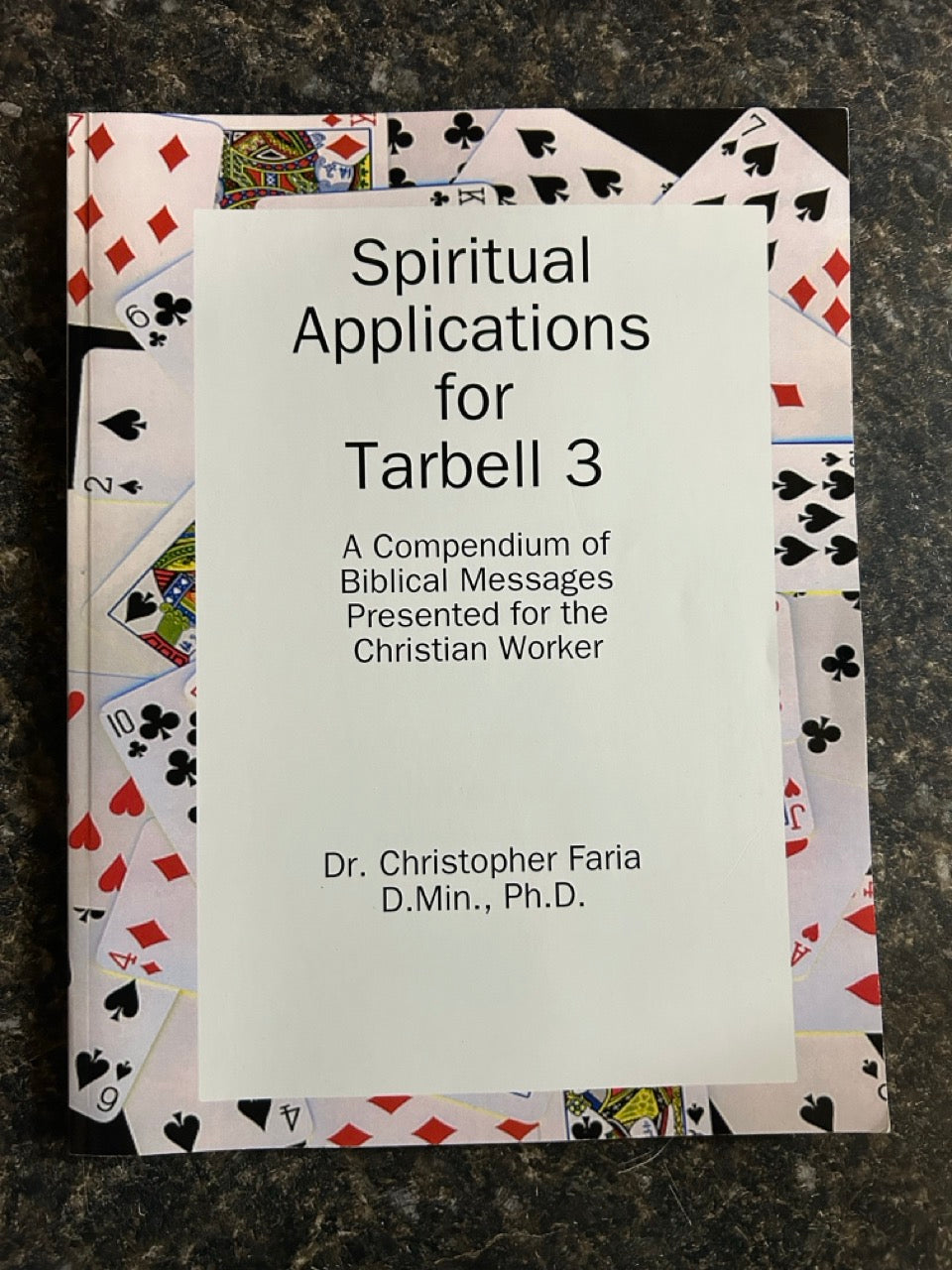 Spiritual Application for Tarbell 3 - Dr Christopher Faria