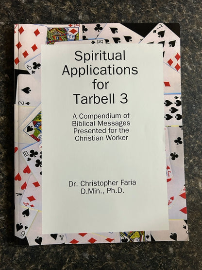 Spiritual Application for Tarbell 3 - Dr Christopher Faria