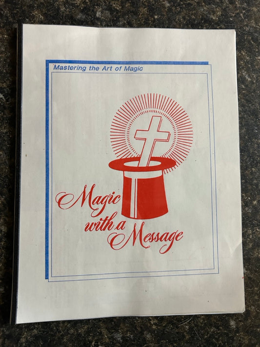 Magic With A Message - Anonymous