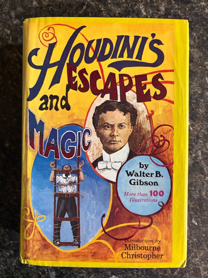 Houdini's Escapes & Magic - Walter B Gibson