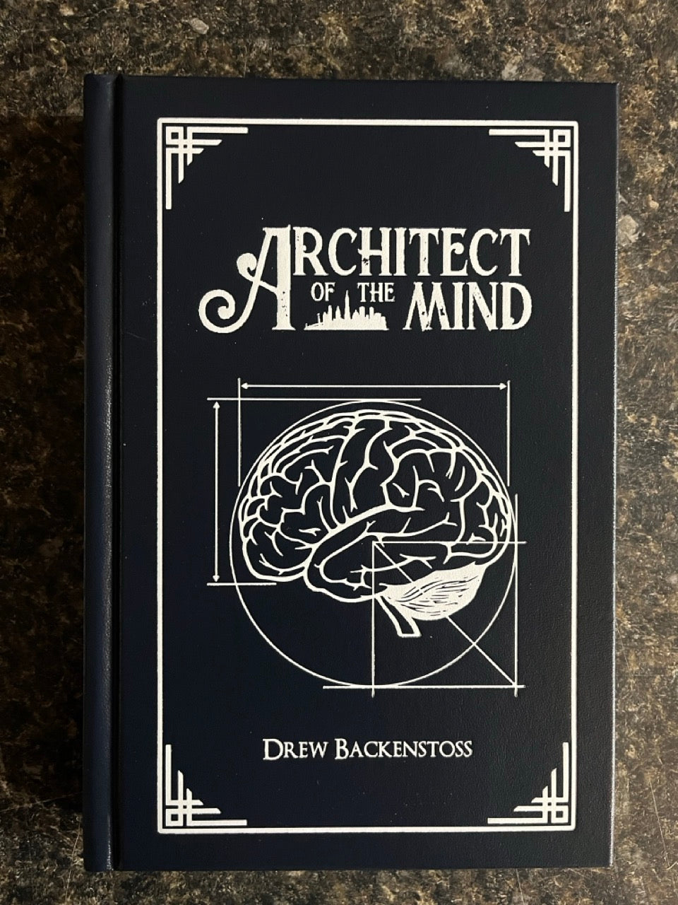 Architect of the Mind - Drew Backenstoss