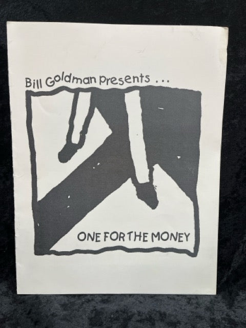 Bill Goldman Presents...One For The Money
