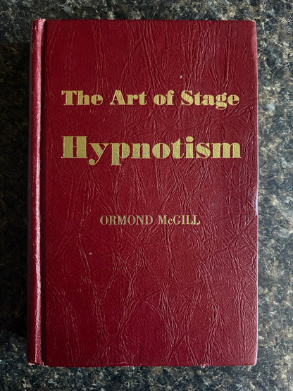 The Art of Stage Hypnotism - Ormond McGill