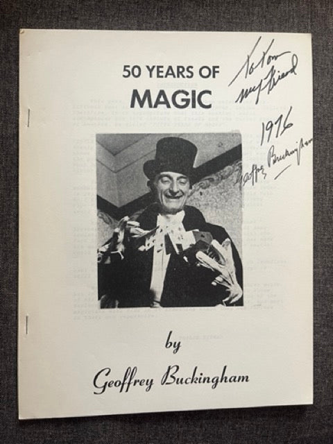 50 Years Of Magic - Geoffrey Buckingham Lecture Notes - SIGNED