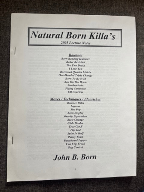 Natural Born Killa's  - John B. Born