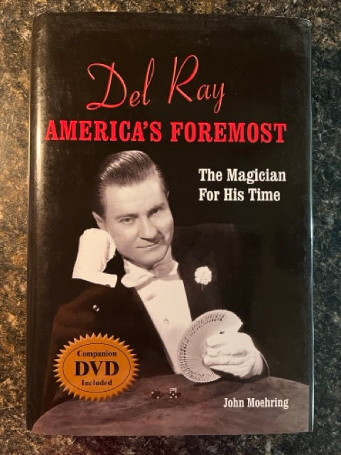 Del Ray: America's Foremost - John Moehring (with DVD)
