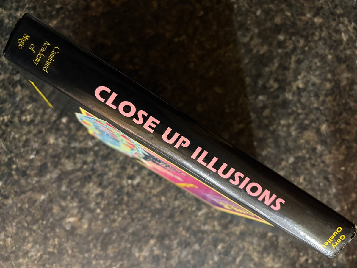 Close-Up Illusions - Gary Ouellet
