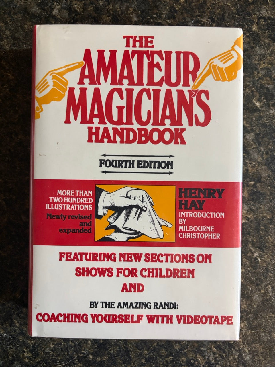 The Amateur Magician's Handbook (4th Ed.)- Henry Hay