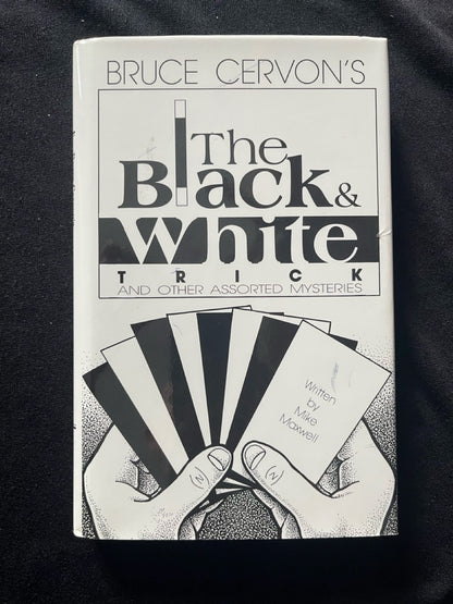Bruce Cervon's The Black & White Trick - Mike Maxwell