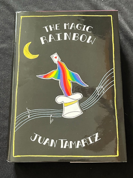 The Magic Rainbow - Juan Tamariz (Used) - SIGNED