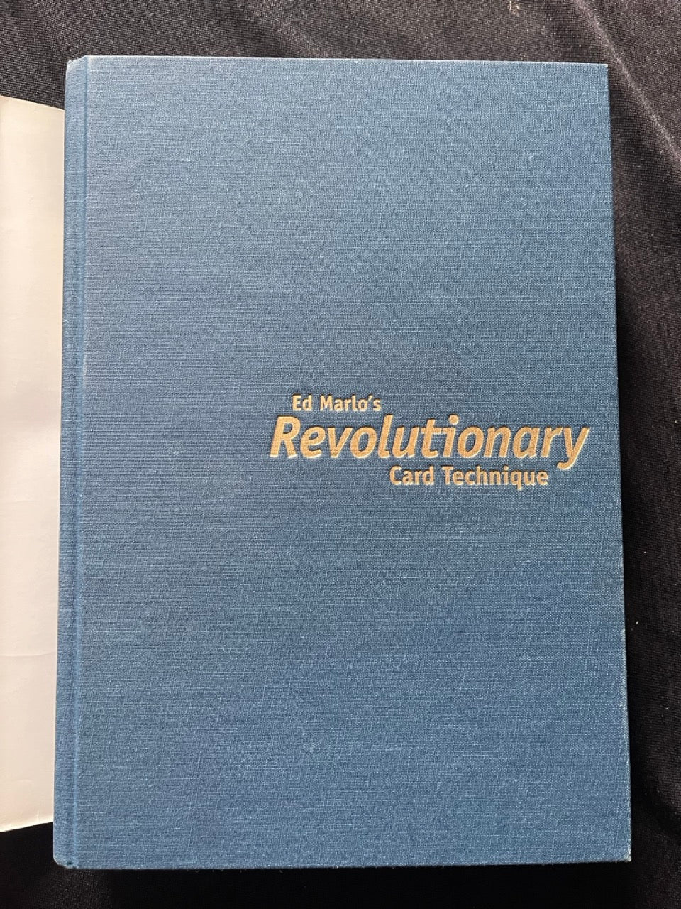 Revolutionary Card Technique - Ed Marlo