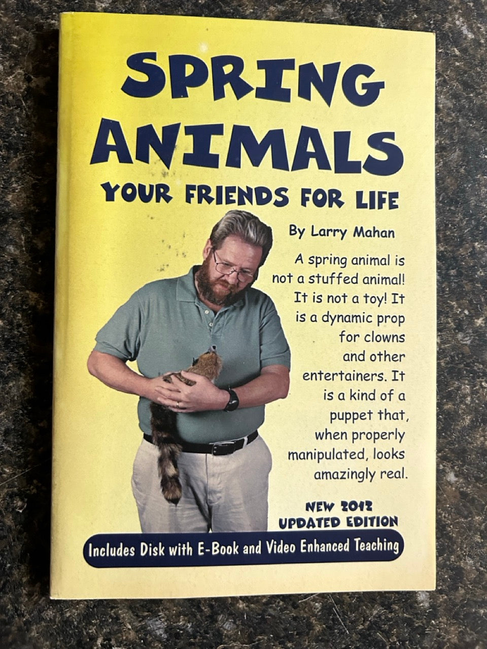 Spring Animals: Your Friends For Life - Larry Mahan