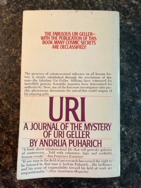 URI: A Journal of the Mystery of Uri Geller - Andrija Puharich